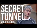 How To Play Secret Tunnel Avatar The Last Airbender By Jeremy Zuckerman On Violin Tutorial