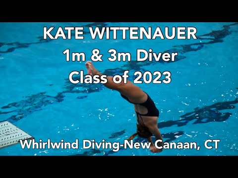 2023 Diving Recruiting Video - Kate Wittenauer (Updated July 2022)