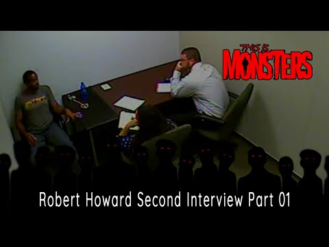 Robert Howard Second Interview Part 01