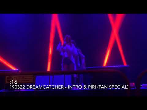 190322 Dreamcatcher Invitation To Nightmare City - Intro & Piri (Fan Special)
