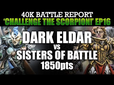 Dark Eldar vs Sisters of Battle Warhammer 40K Battle Report CTS16: WYCHE HUNT! 1850pts | HD
