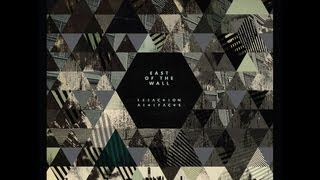 East Of The Wall REDACTION ARTIFACTS coming October 29th