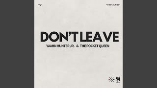 Don't Leave