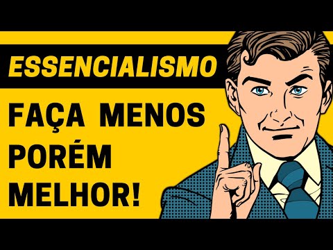 Essencialismo | Resumo Completo do Livro de Greg McKeown