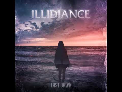 ILLIDIANCE - LAST DAWN - Single 2018 (English Version)