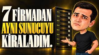 7 Firmadan Aynı Sunucuyu Kiraladım - Türk VPS Firmaları Karşılaştırması