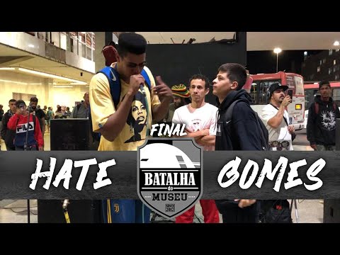 HATE X GOMES - BATALHA DO MUSEU (ESTAÇÃO CENTRAL) FINAL