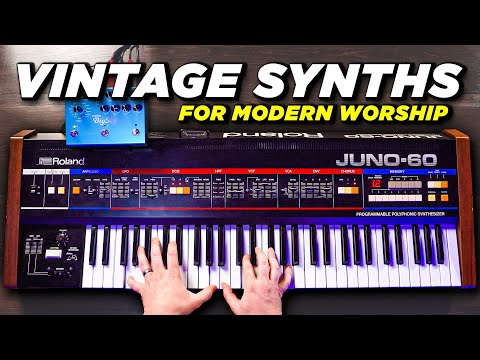 Incredible Synths for Modern Worship - Roland Juno-60, JX-10