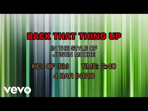 Back That Thing Up - Justin Moore