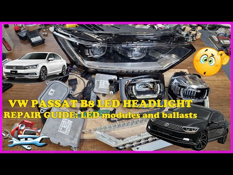 VW PASSAT B8 LED DLA headlight repair guide: AFS, DRL, power modules and low & high beam led ballast