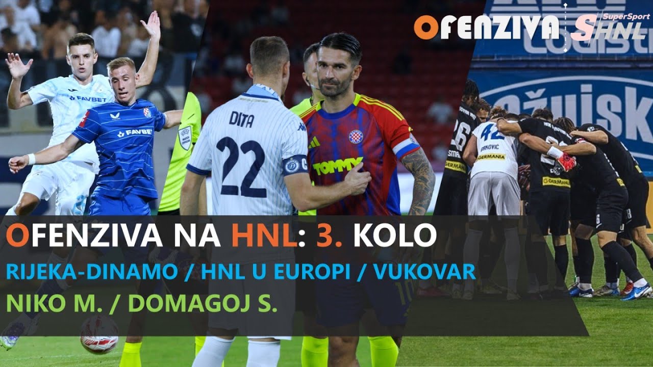 OFENZIVA NA HNL - 3. kolo - Dinamo i Hajduk maksimalni
