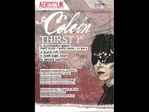 Colein - Electronic Music ft Lotek, Roc-1 and Percy Filth