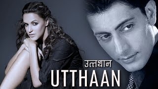 UTTHAAN  Neha Dhupia Romantic Thriller Movie  Full