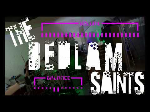 The Bedlam Saints ARCHIVES