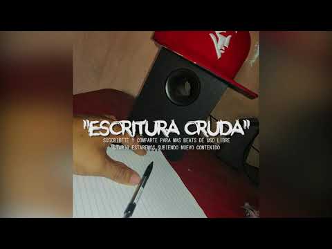 "ESCRITURA CRUDA" INSTRUMENTAL RAP UNDERGROUND HIP HOP BOOMBAP USO LIBRE (PROD ESCUADRON BEATS)