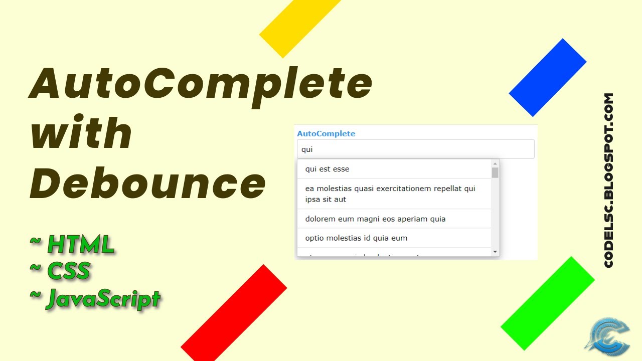 Building a Debounced #AutoComplete Component | #JavaScript #Debounce Tutorial | #CodeLSC