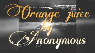 The Orange Juice Song