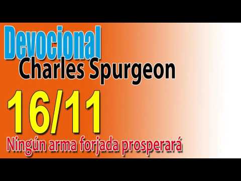 Devocional Charles Spurgeon 16/11 - Ningún arma forjada prosperará