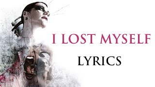 ReVamp - I Lost Myself (Lyrics)