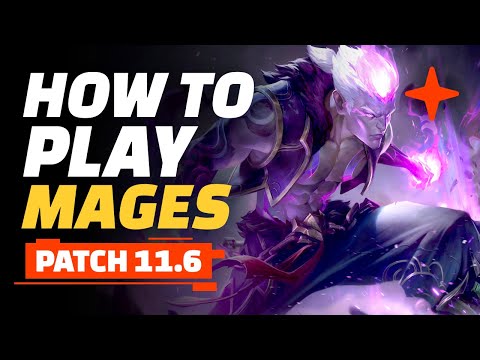 How to Play Mages - Teamfight Tactics Patch 11.6 Guide