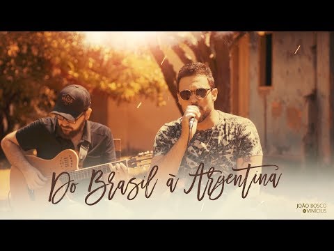 João Bosco & Vinícius - Do Brasil à Argentina Acústico (Segura Maracaju)