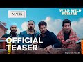 Wild Wild Pujab | Official Teaser | Varun Sharma, Sunny Singh, Manjot Singh, @JassieGillonline