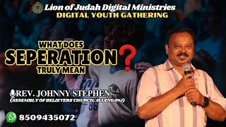 🔥 KADOSH: Stay Separated from the World!🔥 Pr. Johnny Stephen| #youthfellowship #onlineministry