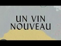 Un Vin Nouveau
