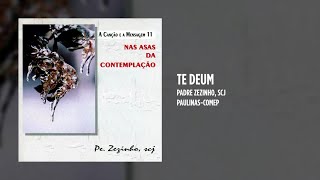 Padre Zezinho, scj - Te deum