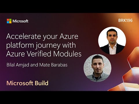 Accelerate your Azure platform journey with Azure Verified Modules | BRK196