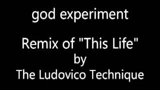 god experiment - Remix of 