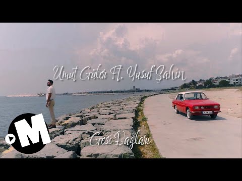 Umut Güler Ft  Yusuf Şahin  - Gesi Bağları