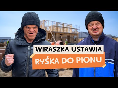 BUDOWLAŃCY ODC. 25 "WIRASZKA USTAWIA RYŚKA DO PIONU"