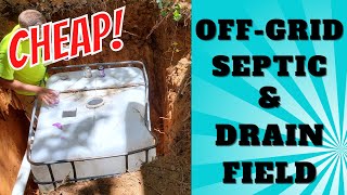 DIY Septic Tank & Drain Field for RV, Cabin or Shop - Off-Grid Cheap Inexpensive Easy IBC Tote Leach