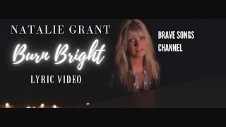 Natalie Grant - Burn Bright (Lyric Video) Sub Español //Brave Songs Channel//