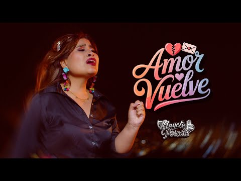 Amor Vuelve 💔💌 - Nayeli Poicon (Videoclip Oficial) Primicia 2026