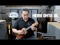 Herb Ohta Jr.  Samples 8 Kamaka 'Ukulele w Low G