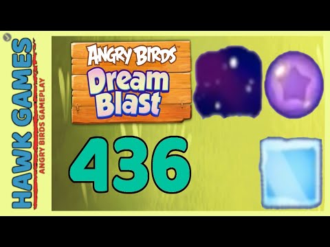 Angry Birds Dream Blast Level 436 - Walkthrough, No Boosters
