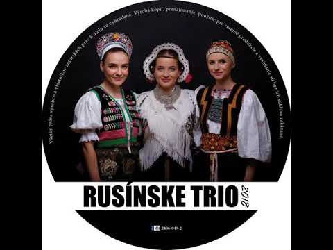 RUSÍNSKE TRIO - A čom jes ne prišov