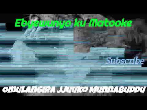 Ebyewunyo ku Matooke - Omulangira Jjuuko Munnabuddu
