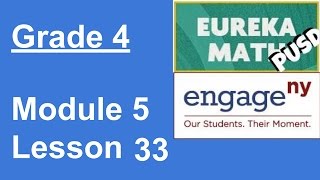 Eureka Math Grade 4 Module 5 Lesson 33 (updated)