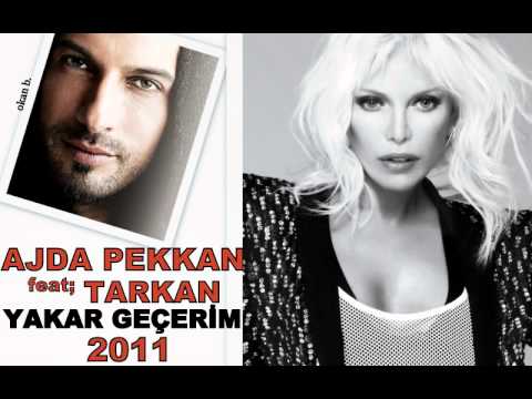 AJDA PEKKAN feat. TARKAN - YAKAR GEÇERİM 2011