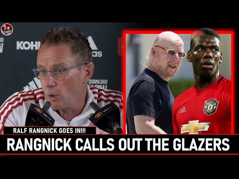 Rangnick Brutal on The Glazers & Player Power