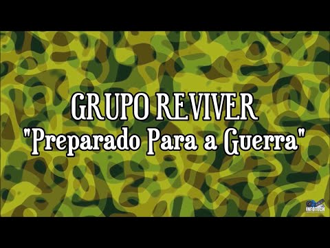 GRUPO REVIVER | "PREPARADO PARA A GUERRA" (CANTADO E COM LETRA)