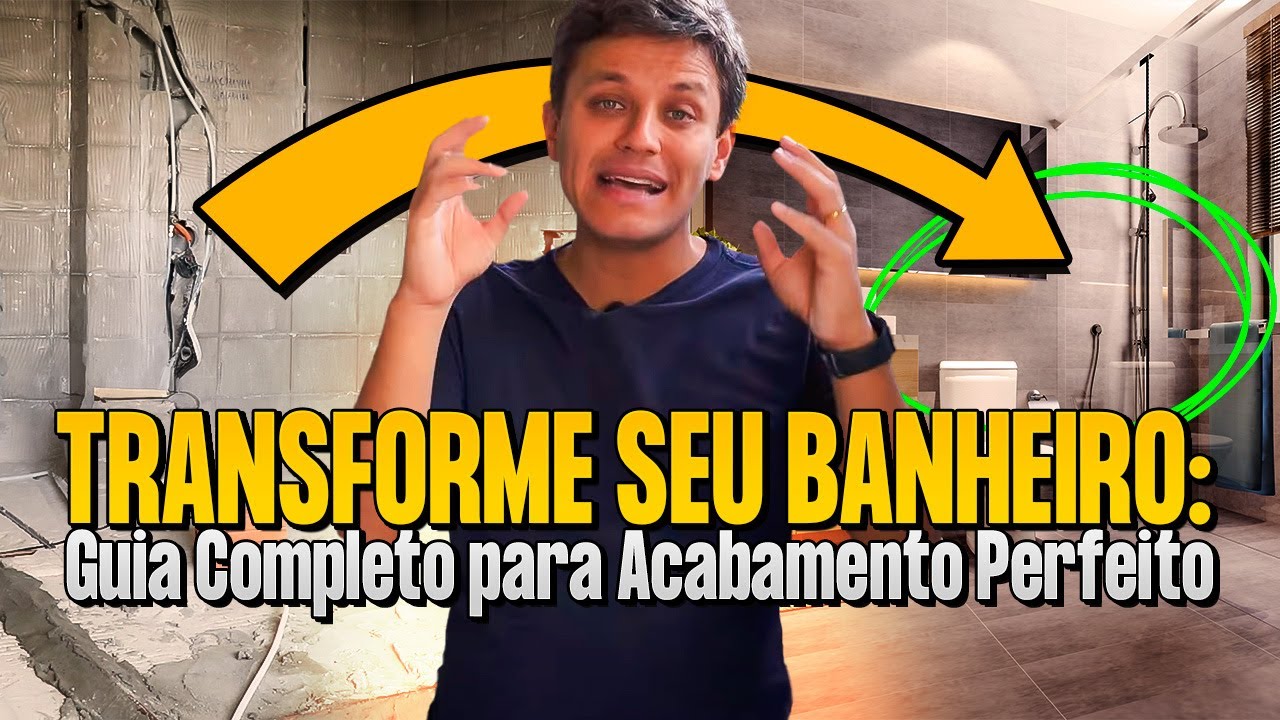 TRANSFORME SEU BANHEIRO: Guia Completo para Acabamento Perfeito | ENGENHEIRO MATHEUS