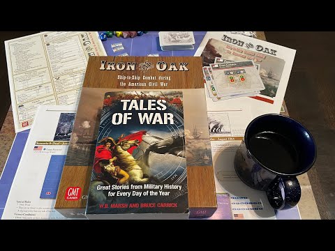Coffee with Kilroy: Tales of War - Battle of Mobile Bay (August 5, 1864) - Iron & Oak (GMT Games)