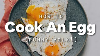 How to Cook an Egg (Runny Yolk!) | Minimalist Baker Recipes