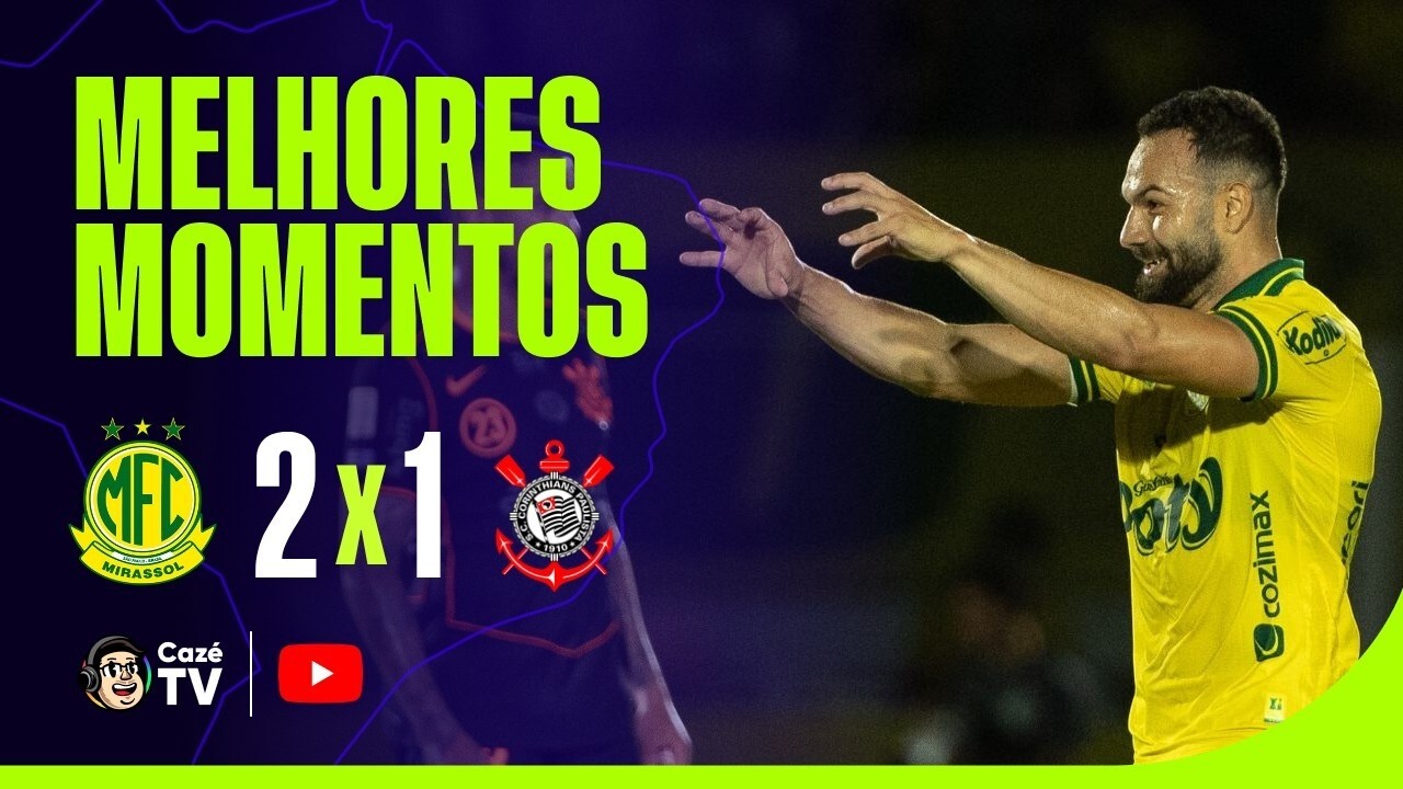 MELHORES MOMENTOS: MIRASSOL 2 X 1 CORINTHIANS | BRASILEIRÃO 2026 | 14ª RODADA