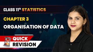 Organisation of Data - Quick Revision | Class 11 Economics (Statistics) Chapter 3 | CBSE 2024-25