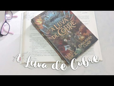 A Luva de Cobre | Holly Black e Cassandra Clare